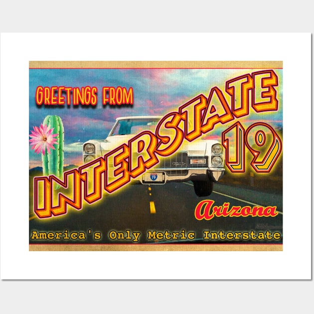 Greetings from Interstate 19 Wall Art by Nuttshaw Studios